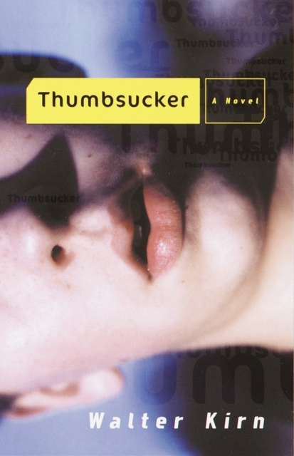 E-book Thumbsucker Walter Kirn