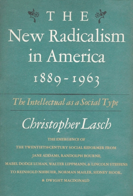E-kniha New Radicalism in America Christopher Lasch