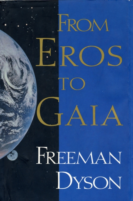 E-kniha FROM EROS TO GAIA Freeman Dyson