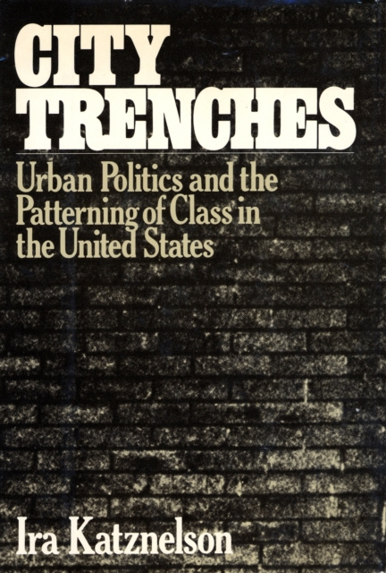 E-book City Trenches Ira Katznelson