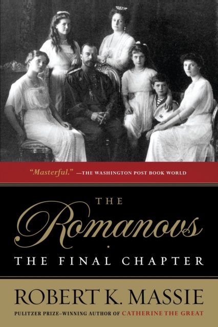 E-kniha Romanovs: The Final Chapter Robert K. Massie