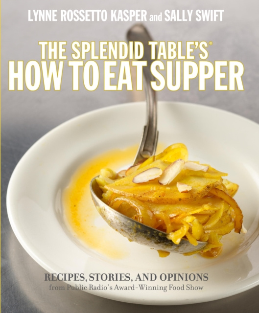 E-kniha Splendid Table's How to Eat Supper Lynne Rossetto Kasper