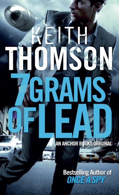 E-kniha Seven Grams of Lead Keith Thomson