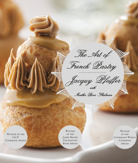 E-kniha Art of French Pastry Jacquy Pfeiffer