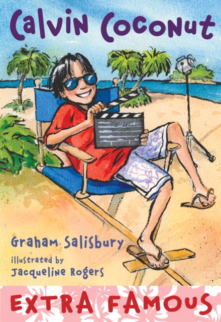 ebook Calvin Coconut #9: Extra Famous Graham Salisbury