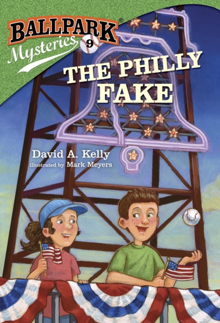 E-kniha Ballpark Mysteries #9: The Philly Fake David A. Kelly