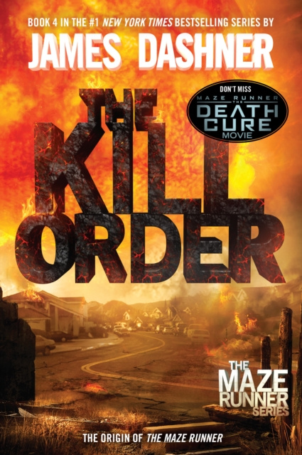 E-book Kill Order (Maze Runner, Book Four; Origin) James Dashner