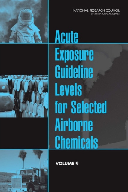 E-kniha Acute Exposure Guideline Levels for Selected Airborne Chemicals National Research Council
