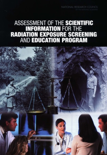 E-kniha Assessment of the Scientific Information for the Radiation Exposure Screening and Education Program National Research Council