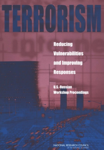 E-Book Terrorism: Reducing Vulnerabilities and Improving Responses Russian Academy of Sciences