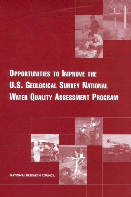 E-kniha Opportunities to Improve the U.S. Geological Survey National Water Quality Assessment Program National Research Council