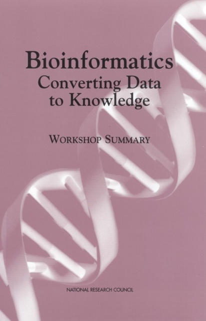 E-knjiga Bioinformatics: Converting Data to Knowledge National Research Council