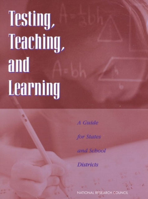 E-knjiga Testing, Teaching, and Learning National Research Council