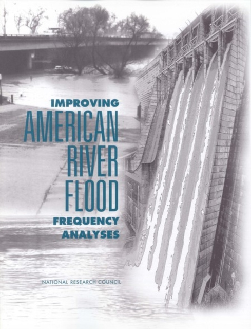 E-knjiga Improving American River Flood Frequency Analyses National Research Council