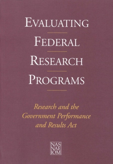 E-knjiga Evaluating Federal Research Programs Institute of Medicine