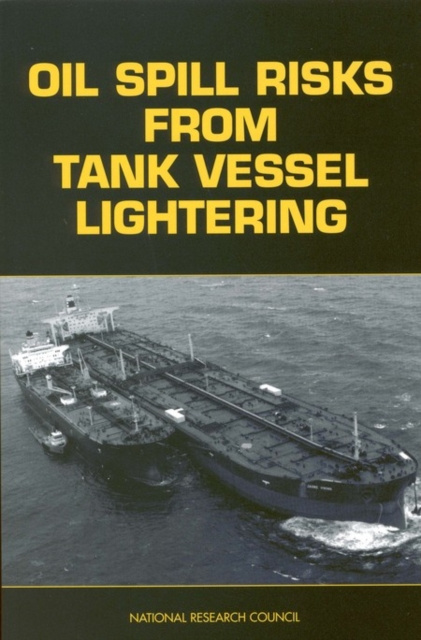 E-kniha Oil Spill Risks From Tank Vessel Lightering Division on Engineering and Physical Sciences