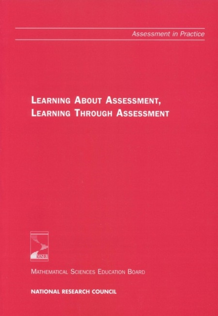 E-knjiga Learning About Assessment, Learning Through Assessment National Research Council