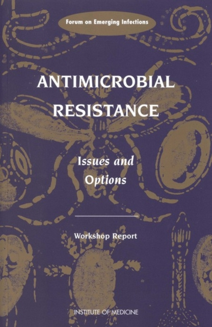 E-knjiga Antimicrobial Resistance Institute of Medicine