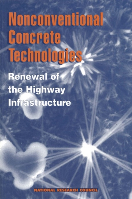 E-kniha Nonconventional Concrete Technologies National Research Council