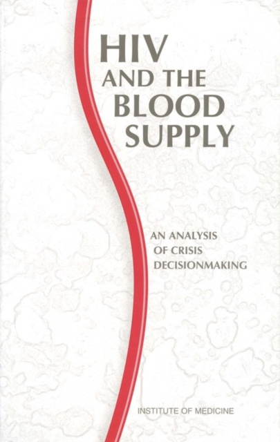 E-knjiga HIV and the Blood Supply Institute of Medicine