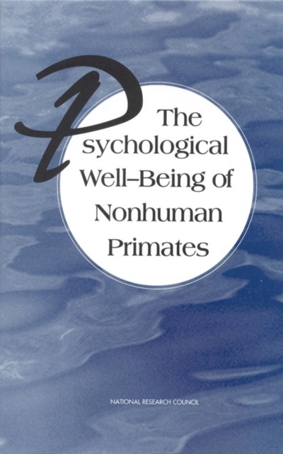 E-kniha Psychological Well-Being of Nonhuman Primates National Research Council