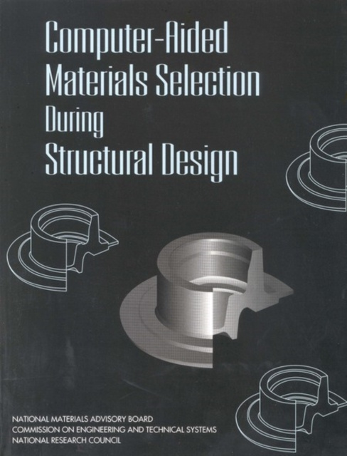 E-knjiga Computer-Aided Materials Selection During Structural Design National Research Council