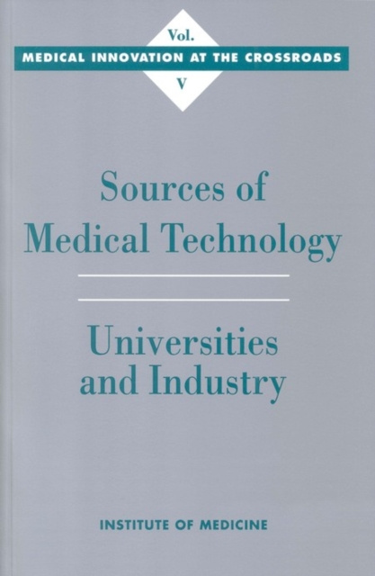 E-kniha Sources of Medical Technology Institute of Medicine