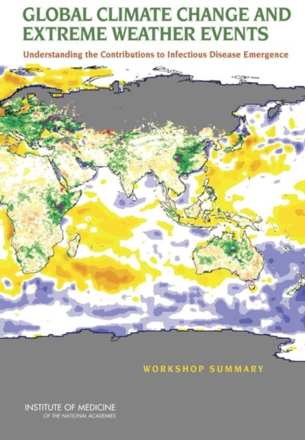 E-kniha Global Climate Change and Extreme Weather Events Institute of Medicine