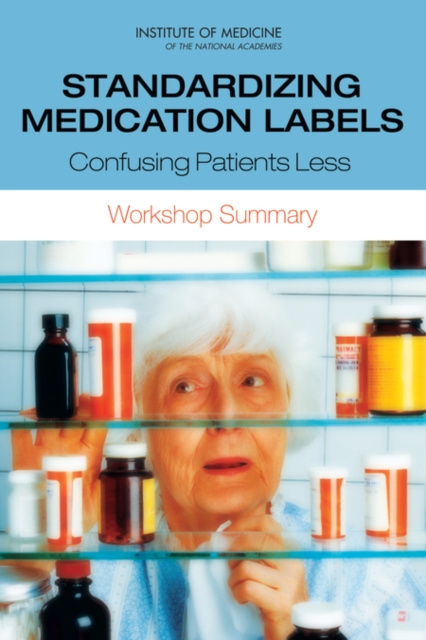 E-knjiga Standardizing Medication Labels Institute of Medicine