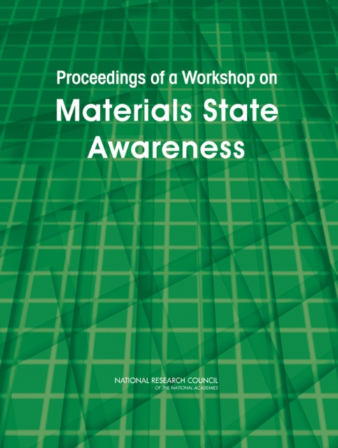 E-knjiga Proceedings of a Workshop on Materials State Awareness National Research Council