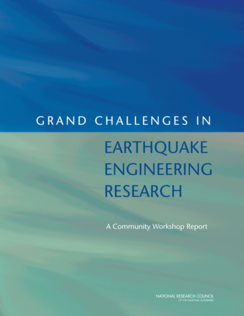 E-knjiga Grand Challenges in Earthquake Engineering Research National Research Council