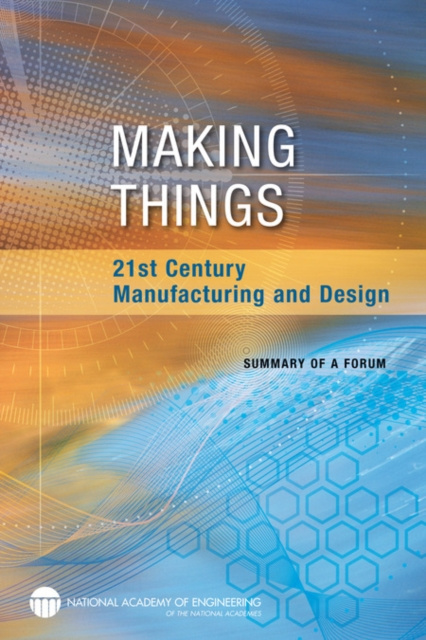 E-knjiga Making Things National Academy of Engineering