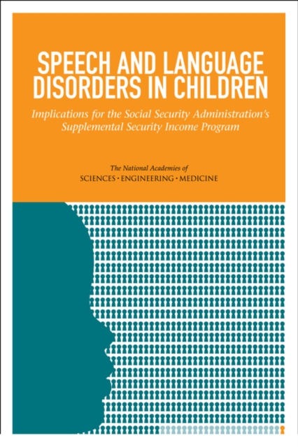 E-book Speech and Language Disorders in Children National Academies of Sciences Engineering and Medicine