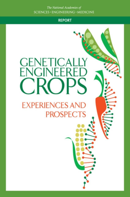 E-knjiga Genetically Engineered Crops National Academies of Sciences Engineering and Medicine