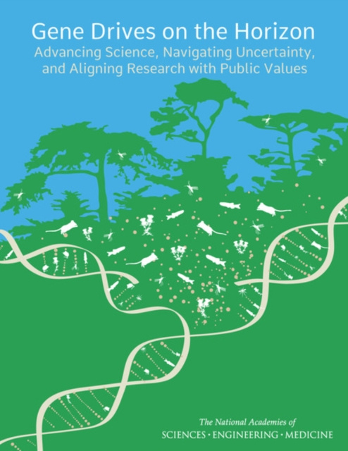 E-knjiga Gene Drives on the Horizon National Academies of Sciences Engineering and Medicine