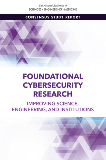 E-kniha Foundational Cybersecurity Research National Academies of Sciences Engineering and Medicine