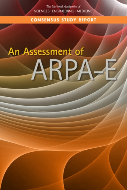 E-book Assessment of ARPA-E National Academies of Sciences Engineering and Medicine