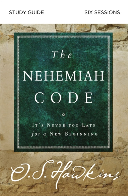 E-knjiga Nehemiah Code Bible Study Guide O. S. Hawkins