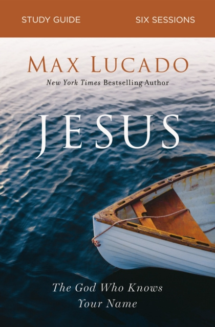 E-knjiga Jesus Bible Study Guide Max Lucado