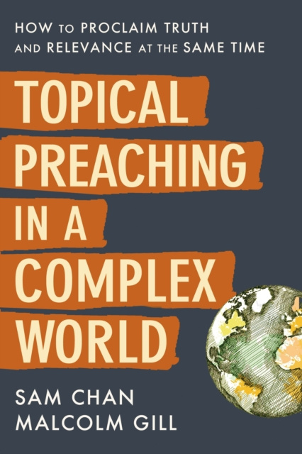 E-book Topical Preaching in a Complex World Sam Chan