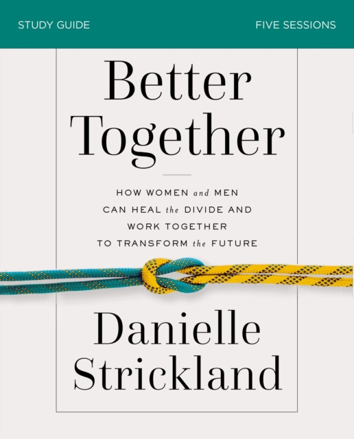 E-book Better Together Bible Study Guide Danielle Strickland