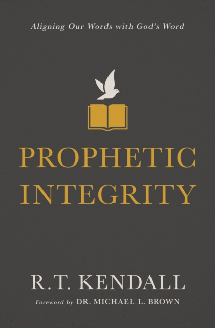 E-Book Prophetic Integrity R.T. Kendall