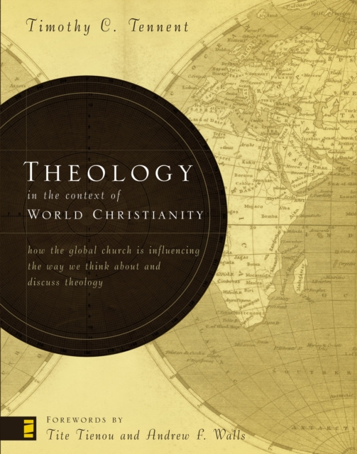 E-book Theology in the Context of World Christianity Timothy C. Tennent