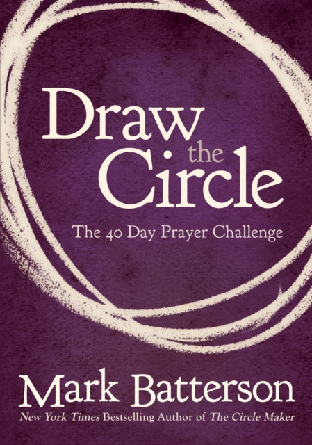 E-kniha Draw the Circle Mark Batterson