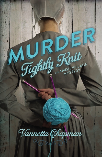 E-kniha Murder Tightly Knit Vannetta Chapman