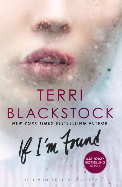 E-kniha If I'm Found Terri Blackstock
