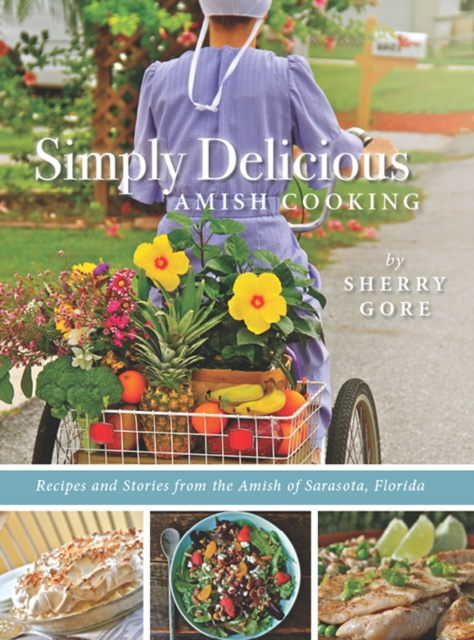 Libro electrónico Simply Delicious Amish Cooking Sherry Gore