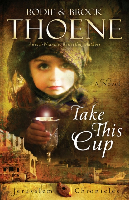 E-book Take This Cup Bodie Thoene