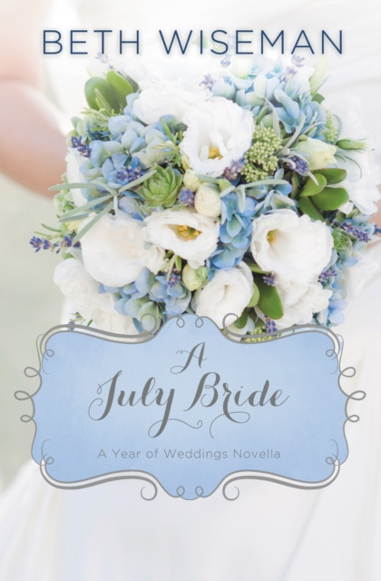 ebook July Bride Beth Wiseman