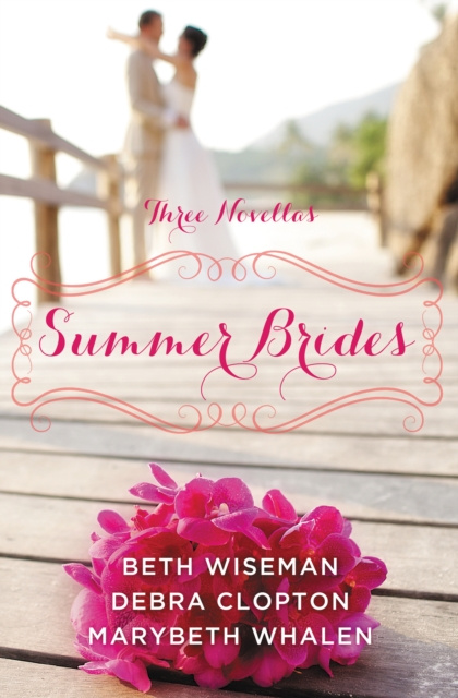 E-kniha Summer Brides Beth Wiseman